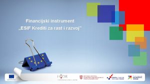 Financijski instrument ESIF Krediti za rast i razvoj