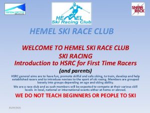 HEMEL SKI RACE CLUB WELCOME TO HEMEL SKI
