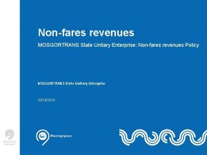Nonfares revenues MOSGORTRANS State Unitary Enterprise Nonfares revenues