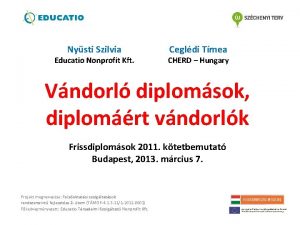 Nysti Szilvia Educatio Nonprofit Kft Cegldi Tmea CHERD