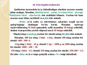 46 Foiz haqida tushuncha Qadimdan turmushda kop ishlatiladigan