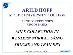 ARILD HOFF MOLDE UNIVERSITY COLLEGE ARNE LKKETANGEN UROOJ