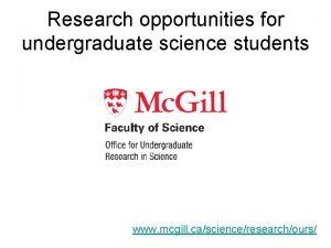 Research opportunities for undergraduate science students www mcgill