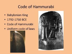 Code of Hammurabi Babylonian King 1792 1750 BCE