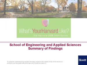 School of Engineering and Applied Sciences Summary of