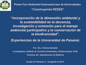 Primer Foro Ambiental Centroamericano de Universidades Construyendo REDES