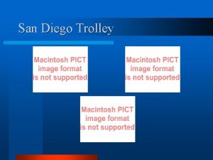 San Diego Trolley Currentfuture expansion Propose extension San