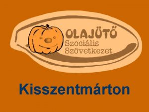 Kisszentmrton Olajt Szocilis Szvetkezet 2009 2010 A szvetkezet