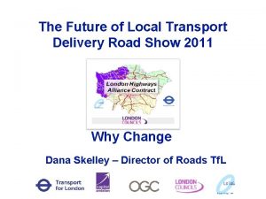 The Future of Local Transport Delivery Road Show