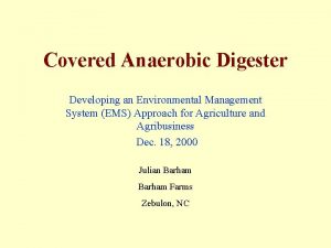 Covered Anaerobic Digester Developing an Environmental Management System