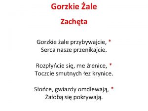 Gorzkie ale Zachta Gorzkie ale przybywajcie Serca nasze