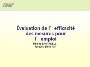 valuation de lefficacit des mesures pour lemploi Mireille