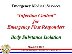 Emergency Medical Services Infection Control for Emergency First