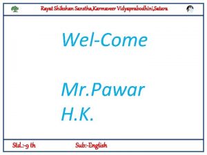 Rayat Shikshan Sanstha Karmaveer Vidyaprabodhini Satara WelCome Mr