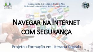 Agrupamento de Escolas de Porto de Ms Biblioteca