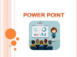 POWER POINT este o componenta a pachetului Microsoft