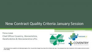 New Contract Quality Criteria January Session Fiona Lowe