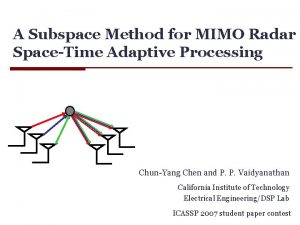 A Subspace Method for MIMO Radar SpaceTime Adaptive