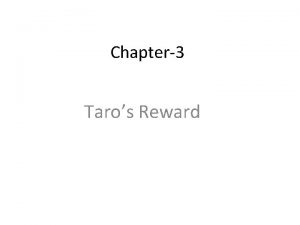 Chapter3 Taros Reward Page 34 Working with the