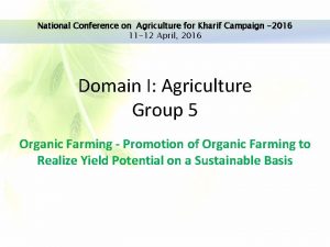 National Conference on Agriculture for Kharif Campaign 2016