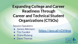 Expanding College and Career Readiness Through Career and
