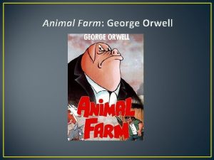 Animal Farm George Orwell Animal Farm in Context