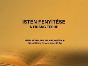 ISTEN FENYTSE A FISG TERHE THEOLOGION ONLINE BIBLIAISKOLA