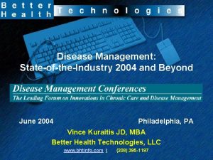 Disease Management StateoftheIndustry 2004 and Beyond June 2004