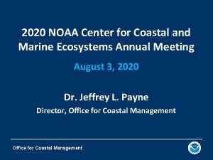 2020 NOAA Center for Coastal and Marine Ecosystems