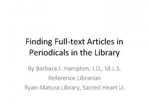 Finding Fulltext Articles in Periodicals in the Library