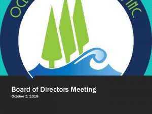 Board of Directors Meeting October 2 2019 Approval