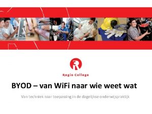 BYOD van Wi Fi naar wie weet wat