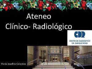 Ateneo Clnico Radiolgico Mara Josefina Colombo Hombre de