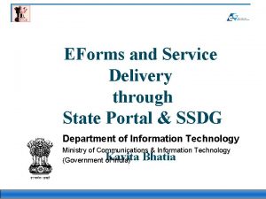 EForms and Service Delivery through State Portal SSDG