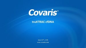 tru XTRAC cf DNA June 19 th 2018