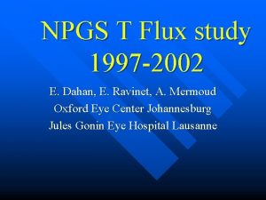 NPGS T Flux study 1997 2002 E Dahan