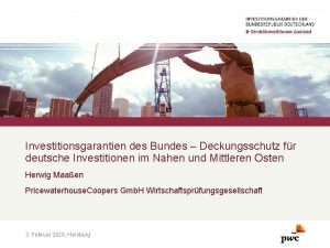 Investitionsgarantien des Bundes Deckungsschutz fr deutsche Investitionen im