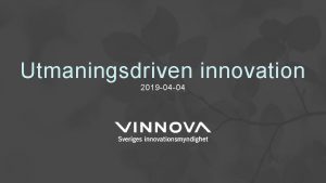 Utmaningsdriven innovation 2019 04 04 Agenda 2030 en