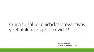 Cuida tu salud cuidados preventivos y rehabilitacin postcovid19