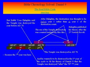 Bible Chronology Solved Daniel 9 The Real Bible