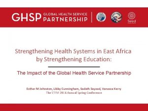 Strengthening Health Systems in East Africa by Strengthening