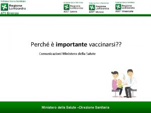 Perch importante vaccinarsi Comunicazioni Ministero della Salute Direzione