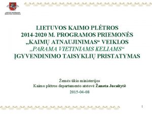 LIETUVOS KAIMO PLTROS 2014 2020 M PROGRAMOS PRIEMONS