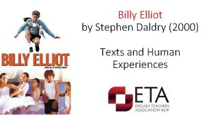Billy Elliot by Stephen Daldry 2000 Texts and