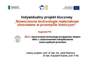 Indywidualny projekt kluczowy Nowoczesne technologie materiaowe stosowane w