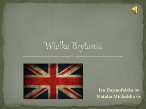 Wielka Brytania Iza Darmofalska 6 s Natalia Michalska