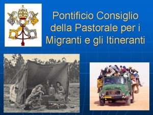 Pontificio Consiglio della Pastorale per i Migranti e