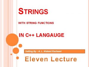 STRINGS WITH STRING FUNCTIONS IN C LANGAUGE Setting