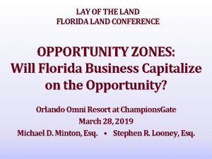 LAY OF THE LAND FLORIDA LAND CONFERENCE OPPORTUNITY