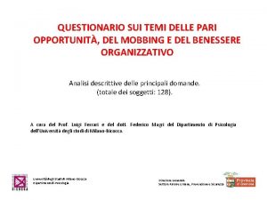 QUESTIONARIO SUI TEMI DELLE PARI OPPORTUNIT DEL MOBBING